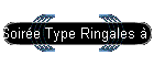 Soir�e Type Ringales � Solaison le 30 mai 2004