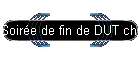 Soir�e de fin de DUT chez Kiki