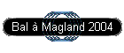 Bal � Magland 2004